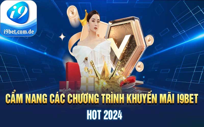 Tham gia nhận khuyến mãi i9bet dễ dàng